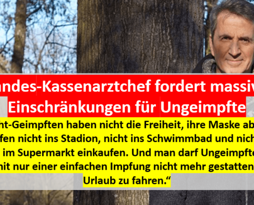 Landes-Kassenarztchef fordert massive Einschränkungen für Ungeimpfte