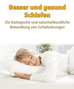 Besser und gesund Schlafen - Biologische Schlaftherapie von Rene Gräber
